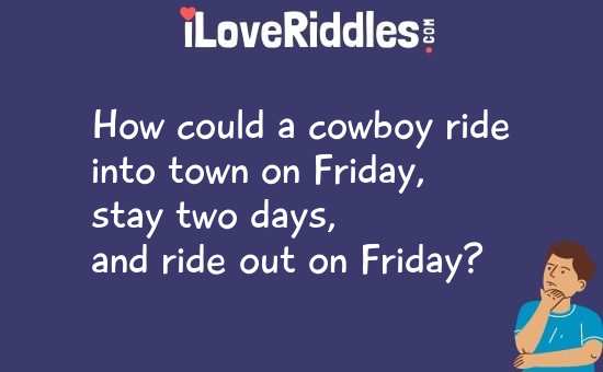 A Cowboy Ride Into Town on Friday