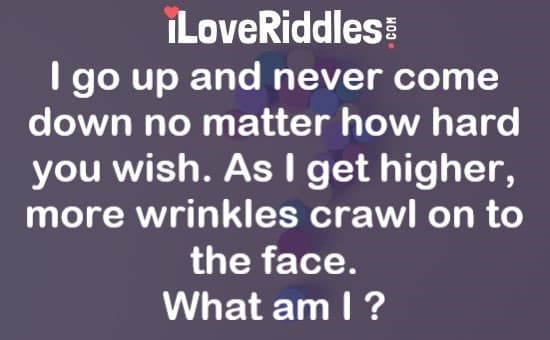 I Go up and Never Come Down Riddle